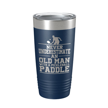 Funny Pickleball Tumbler Never Underestimate An Old Man With A Pickle Ball Paddle Travel Mug Insulated Laser Engraved Coffee Cup Gift 20 oz-2