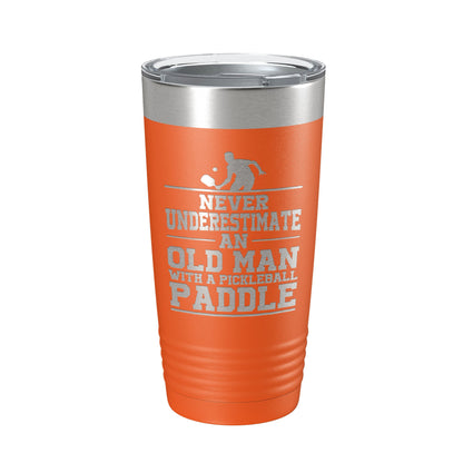 Funny Pickleball Tumbler Never Underestimate An Old Man With A Pickle Ball Paddle Travel Mug Insulated Laser Engraved Coffee Cup Gift 20 oz-17