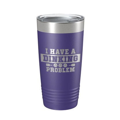 I Have A Dinking Problem Tumbler Funny Pickleball Travel Mug Insulated Laser Engraved Pickle Ball Gift Coffee Cup 20 oz-15