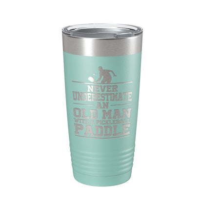Funny Pickleball Tumbler Never Underestimate An Old Man With A Pickle Ball Paddle Travel Mug Insulated Laser Engraved Coffee Cup Gift 20 oz-12