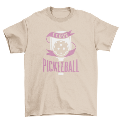 I Love Pickleball T-shirt